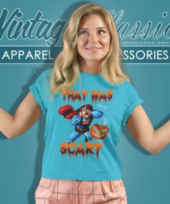 Superman That Was Scary Women T Shirt