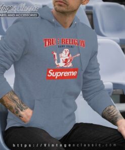 Supreme True Religion Supreme True Religion Hoodie