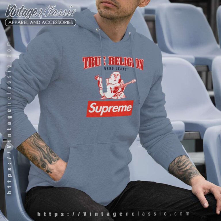 Supreme True Religion Supreme True Religion Hoodie Supreme True Religion Supreme True Religion Hoodie