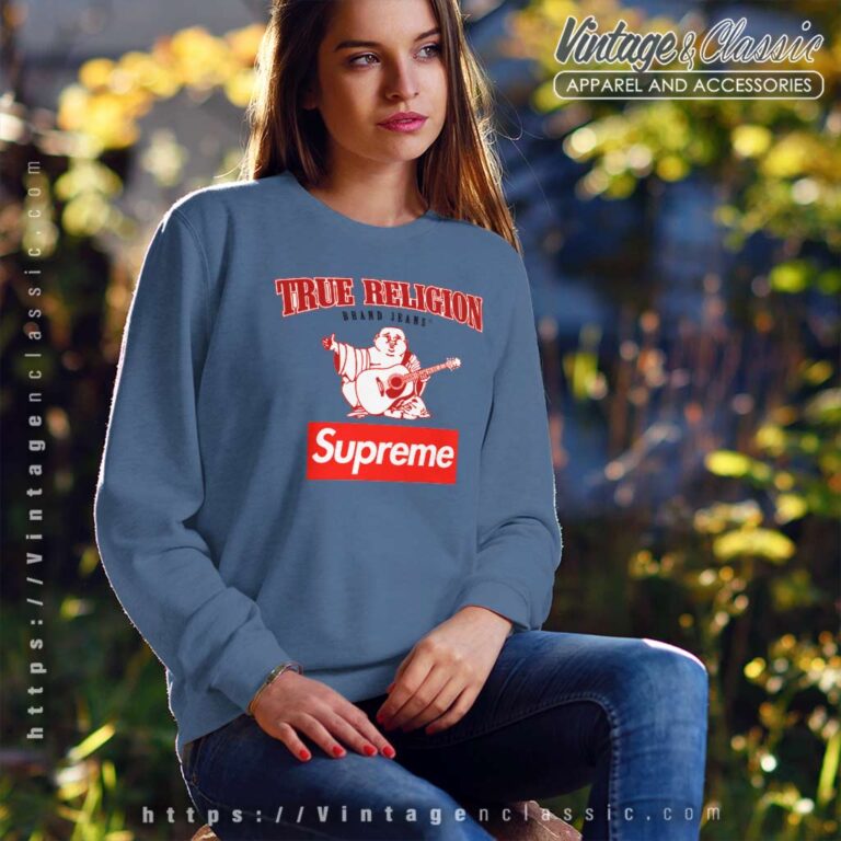 Supreme True Religion Sweatshirt Supreme True Religion Sweatshirt
