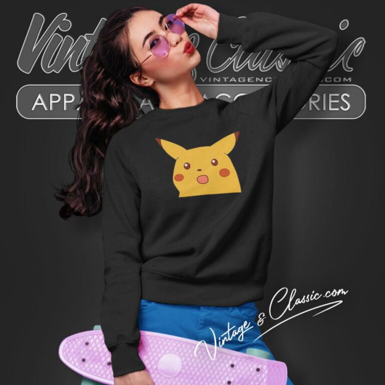 Surprised Pikachu Meme Sweatshirt Surprised Pikachu Meme Sweatshirt