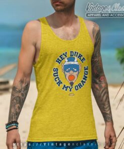 Syracuse Shirt Hey Duke Suck My Orange Tank Top Racerback