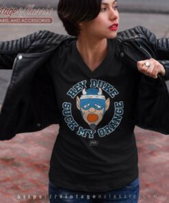 Syracuse Shirt Hey Duke Suck My Orange V Neck TShirt