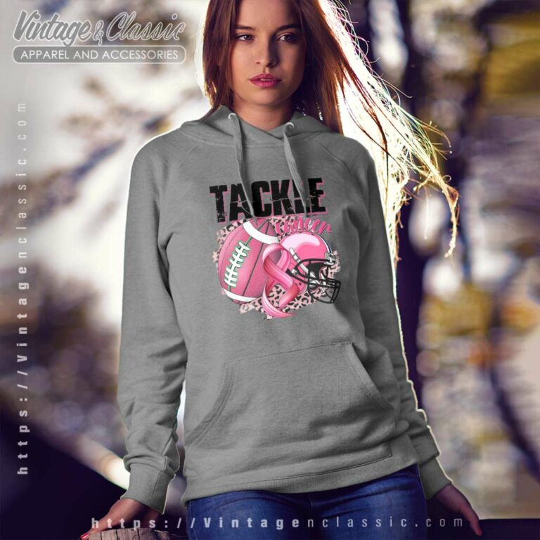 Tackle Cancer Football Mom Breast Cancer Awareness Tackle Cancer Football Mom Breast Cancer Awareness Hoodie Tackle Cancer Football Mom Breast Cancer Awareness Tackle Cancer Football Mom Breast Cancer Awareness Hoodie