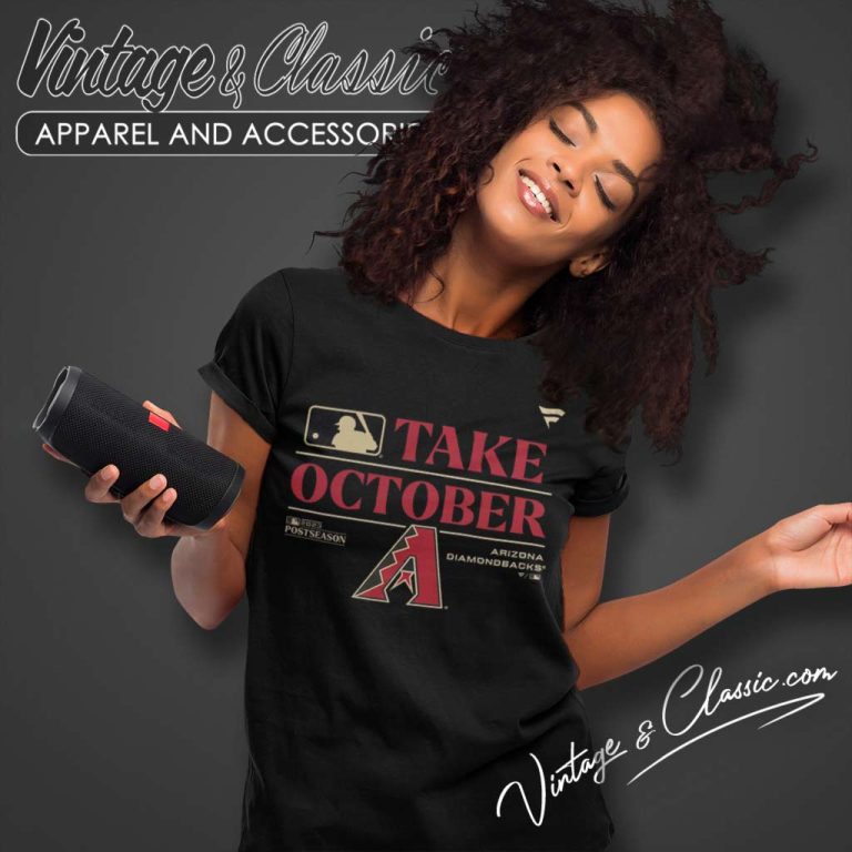 Take October Arizona Diamondbacks Mlb 2023 Postseason Women TShirt Take October Arizona Diamondbacks Mlb 2023 Postseason Women TShirt