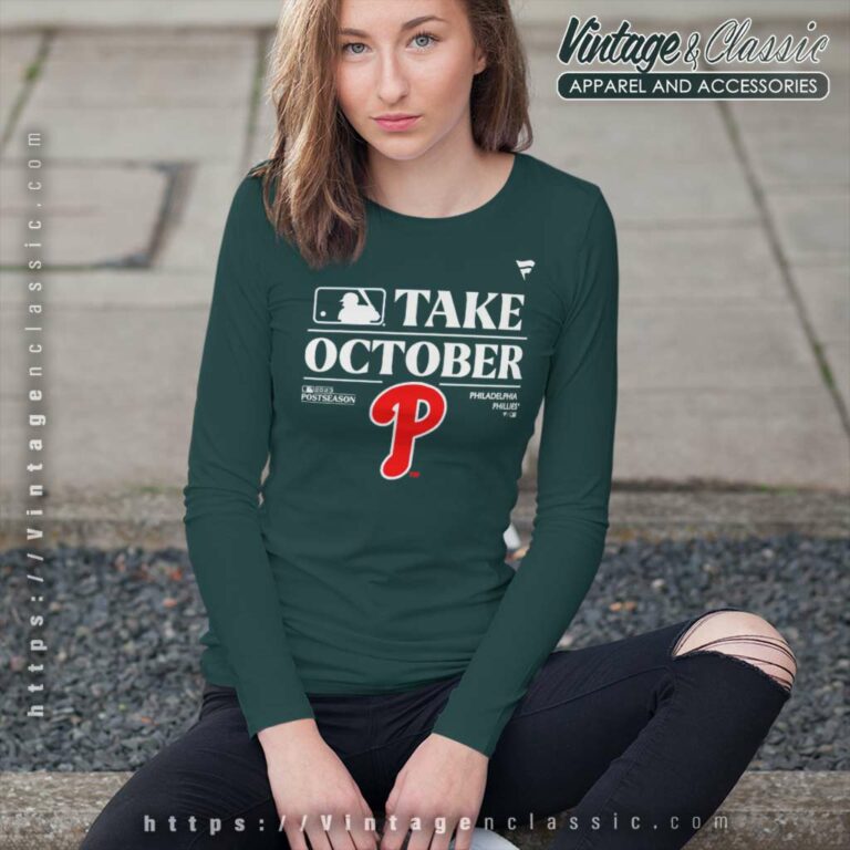 Take October Philadelphia Phillies Shirt Mlb Postseason 2023 Long Sleeve Tee Take October Philadelphia Phillies Shirt Mlb Postseason 2023 Long Sleeve Tee