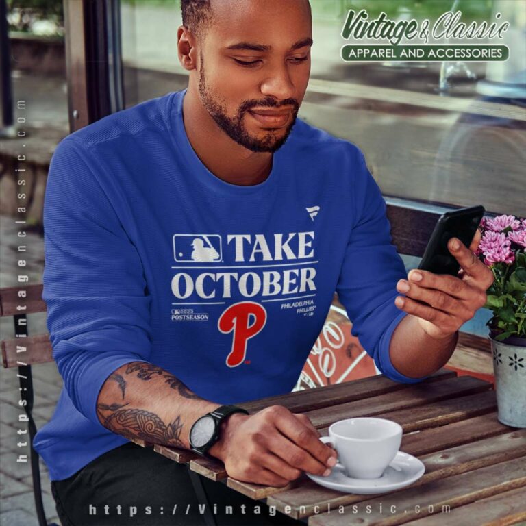 Take October Philadelphia Phillies Shirt Mlb Postseason 2023 Sweatshirt Take October Philadelphia Phillies Shirt Mlb Postseason 2023 Sweatshirt