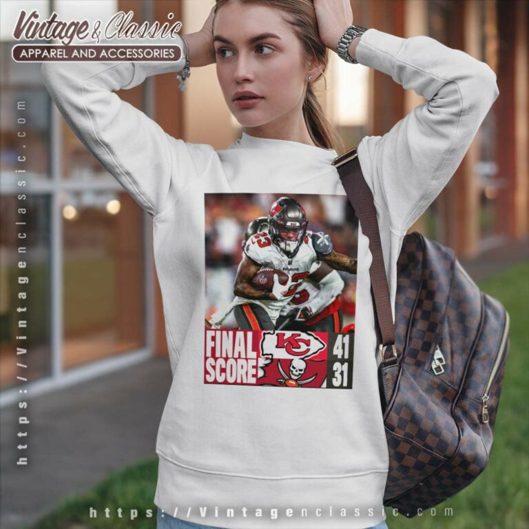 Tampa Bay Buccaneers And Kansas City Chiefs Final Score Sweatshirt Tampa Bay Buccaneers And Kansas City Chiefs Final Score Sweatshirt