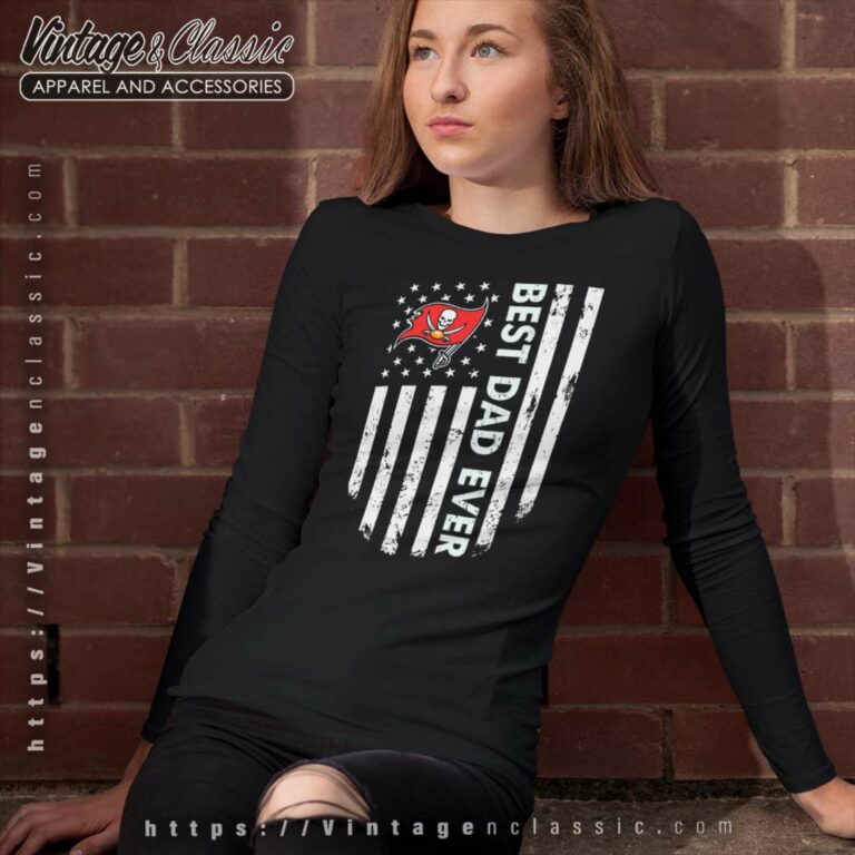 Tampa Bay Buccaneers Best Dad Ever American Flag Long Sleeve Tee Tampa Bay Buccaneers Best Dad Ever American Flag Long Sleeve Tee