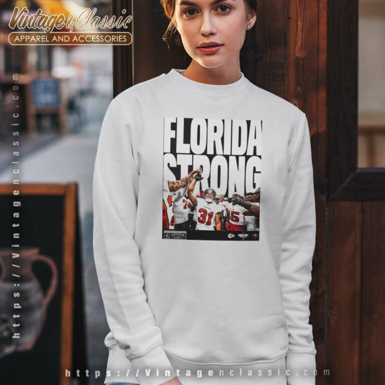 Tampa Bay Buccaneers Florida Strong Sweatshirt Tampa Bay Buccaneers Florida Strong Sweatshirt