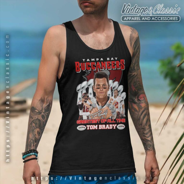 Tampa Bay Buccaneers Greatest Of All The Time Tom Brady Signature Tank Top Racerback Tampa Bay Buccaneers Greatest Of All The Time Tom Brady Signature Tank Top Racerback