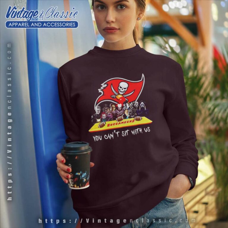 Tampa Bay Buccaneers Shirt Horror Movies You Cant Sit With Us Sweatshirt Tampa Bay Buccaneers Shirt Horror Movies You Cant Sit With Us Sweatshirt