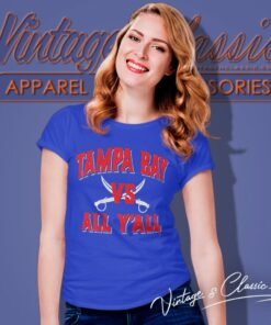 Tampa Bay Vs All Yall Women T Shirt