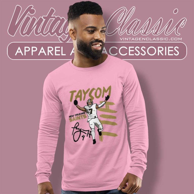 Taysom New Orleans Saints Long Sleeve Tee Taysom New Orleans Saints Long Sleeve Tee