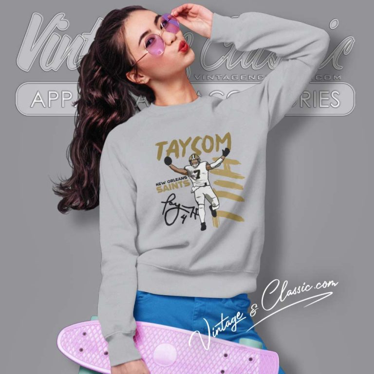 Taysom New Orleans Saints Sweatshirt Taysom New Orleans Saints Sweatshirt