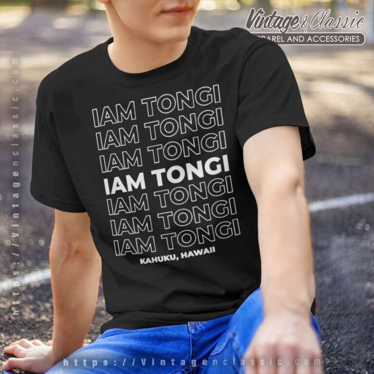 Team Iam Tongi Kahuku Hawaii T Shirt Team Iam Tongi Kahuku Hawaii T Shirt