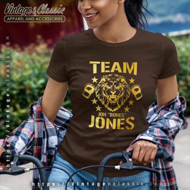 Team Jon Bones Jones Lion Mma Women TShirt Team Jon Bones Jones Lion Mma Women TShirt