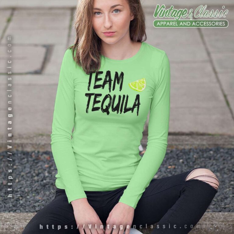 Team Tequila With Green Lime Long Sleeve Tee Team Tequila With Green Lime Long Sleeve Tee