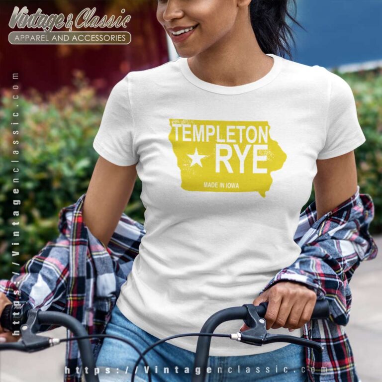 Templeton Rye Whiskey Iowa Women TShirt Templeton Rye Whiskey Iowa Women TShirt
