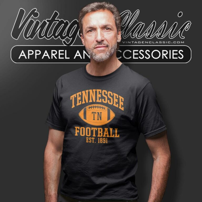 Tennessee Football Est 1891 T Shirt Tennessee Football Est 1891 T Shirt