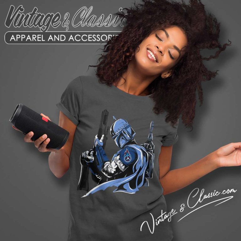 Tennessee Titans American Football Team Boba Fett Star Wars Women TShirt Tennessee Titans American Football Team Boba Fett Star Wars Women TShirt