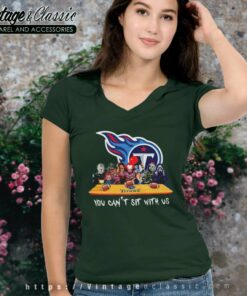 Tennessee Titans Shirt Horror Movies You Cant Sit With Us 5 Tennessee Titans Shirt Horror Movies You Cant Sit With Us V Neck TShirt