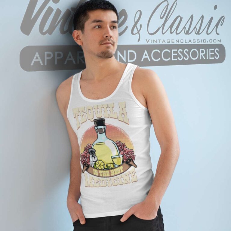 Tequila Is The Best Medicine Tank Top Racerback Tequila Is The Best Medicine Tank Top Racerback