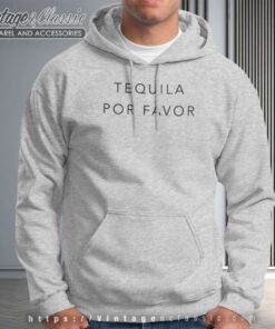 Tequila Por Favor Hoodie