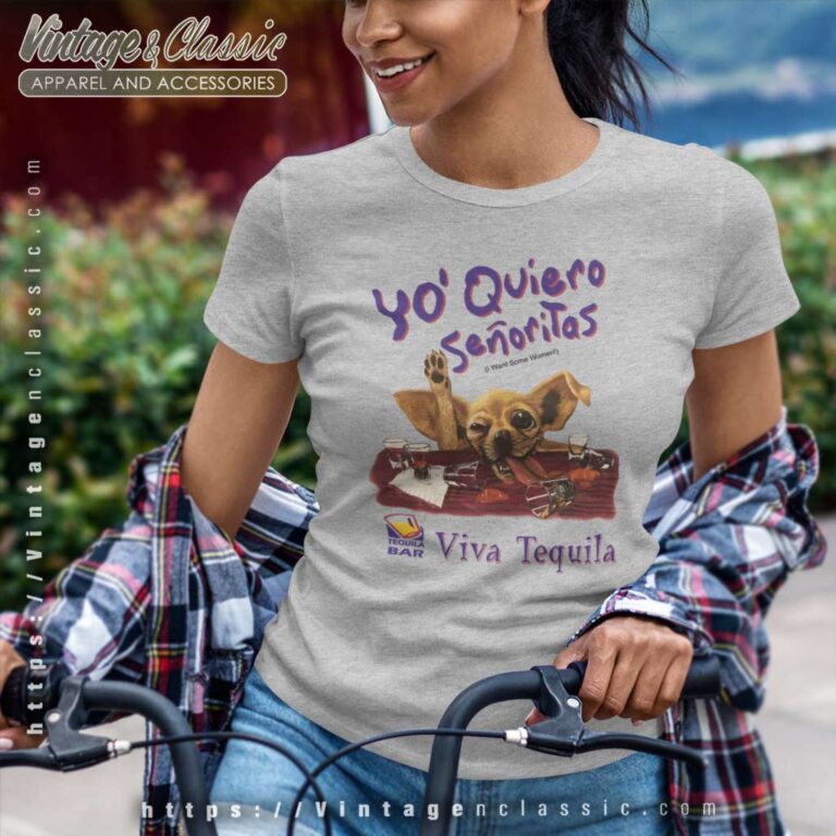 Tequila X Taco Bell Dog Women TShirt Tequila X Taco Bell Dog Women TShirt