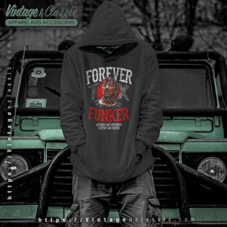 Terry Funk Forever Funker Wrestling Texas Tribute Hoodie Terry Funk Forever Funker Wrestling Texas Tribute Hoodie