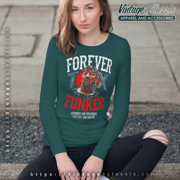 Terry Funk Forever Funker Wrestling Texas Tribute Long Sleeve Tee Terry Funk Forever Funker Wrestling Texas Tribute Long Sleeve Tee