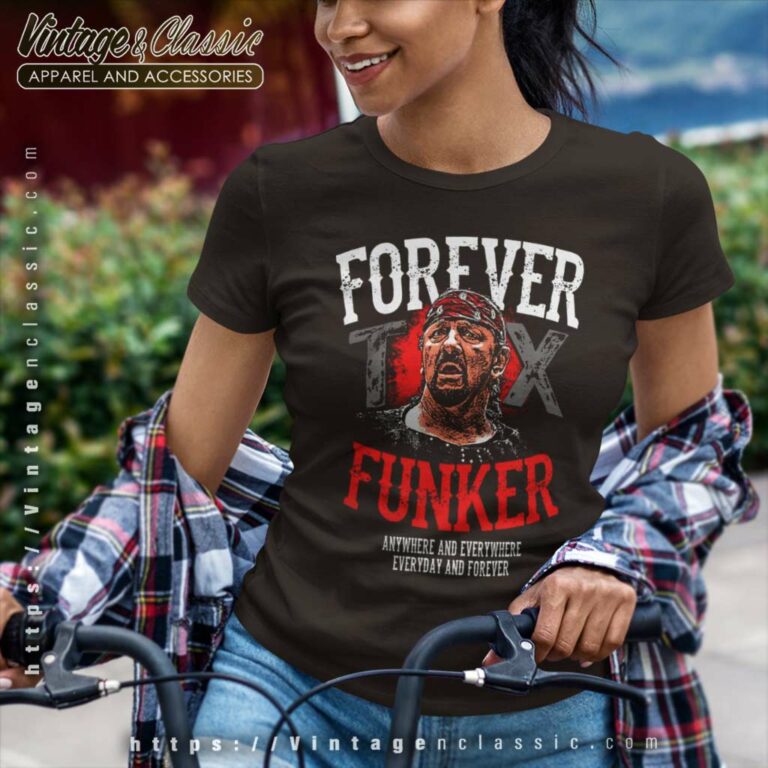 Terry Funk Forever Funker Wrestling Texas Tribute Women TShirt Terry Funk Forever Funker Wrestling Texas Tribute Women TShirt