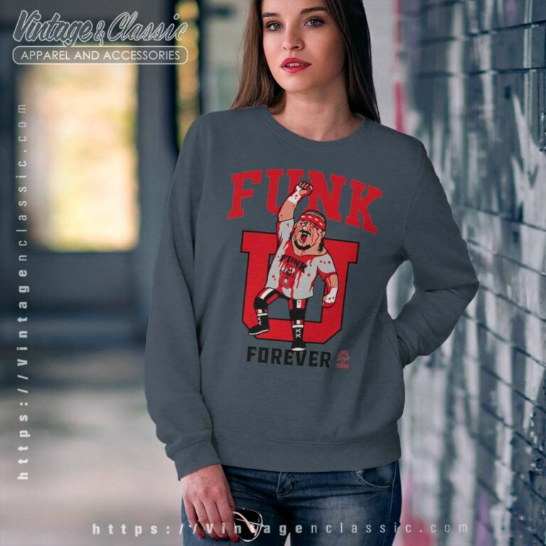 Terry Funk Shirt Funk You Forever Ringer Sweatshirt Terry Funk Shirt Funk You Forever Ringer Sweatshirt