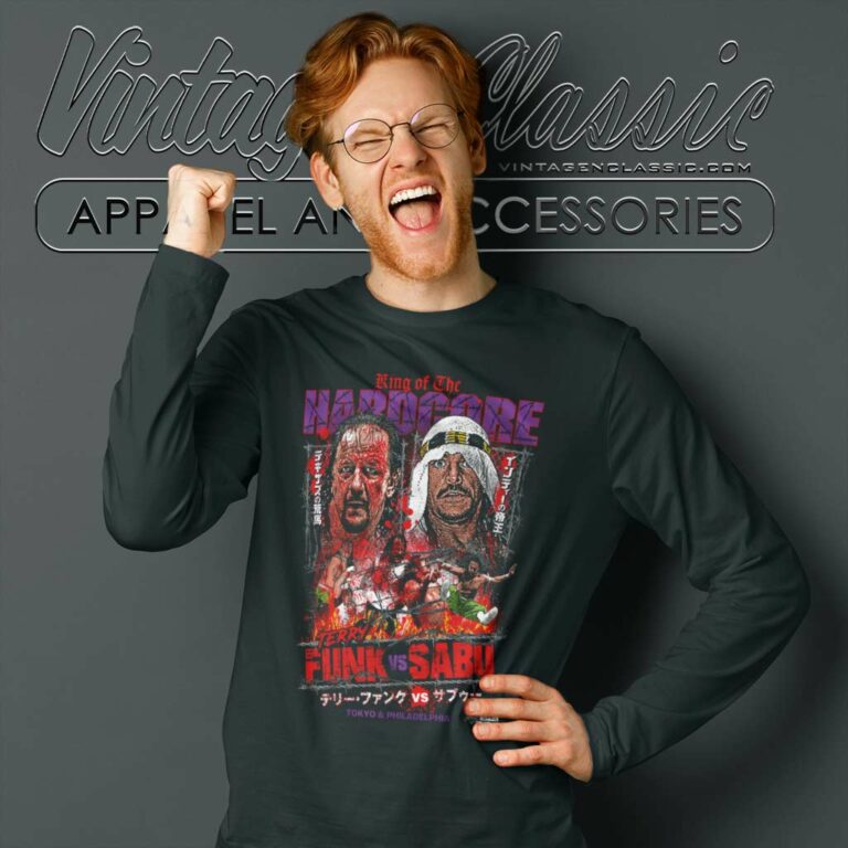 Terry Funk Vs Sabu King Of The Hardcore Long Sleeve Tee Terry Funk Vs Sabu King Of The Hardcore Long Sleeve Tee