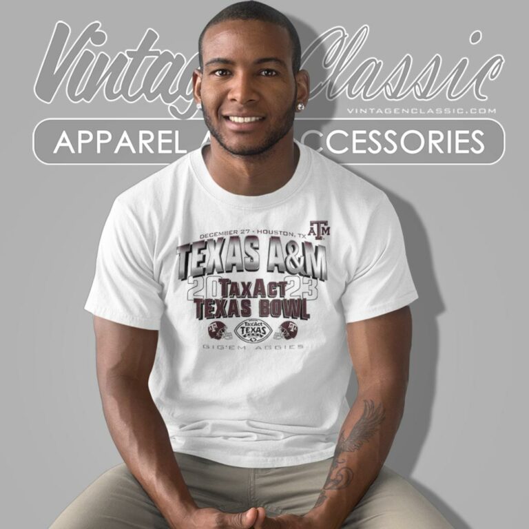 Texas Am Aggies Taxact Texas Bowl 2023 T Shirt Texas Am Aggies Taxact Texas Bowl 2023 T Shirt