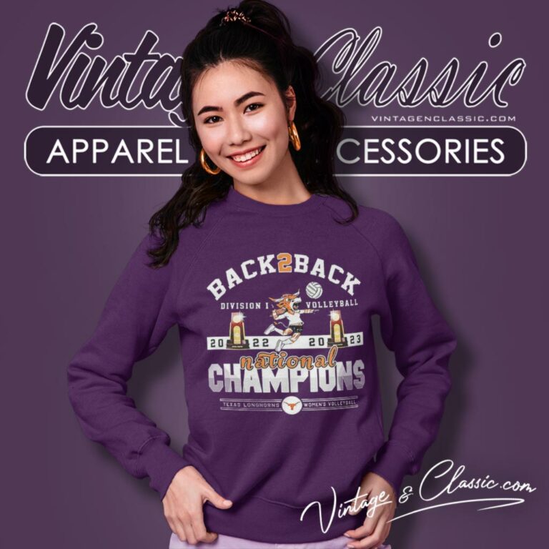 Texas Longhorns Back 2 Back 2022 2023 Ncaa Division I Womens Volleyball National Champions Sweatshirt Texas Longhorns Back 2 Back 2022 2023 Ncaa Division I Womens Volleyball National Champions Sweatshirt