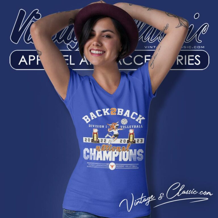 Texas Longhorns Back 2 Back 2022 2023 Ncaa Division I Womens Volleyball National Champions V Neck TShirt Texas Longhorns Back 2 Back 2022 2023 Ncaa Division I Womens Volleyball National Champions V Neck TShirt