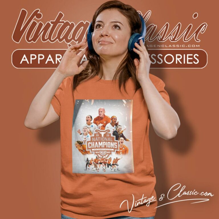 Texas Longhorns Back 2 Back 2023 Ncaa Womens Volleyball National Champions Poster Women T Shirt Texas Longhorns Back 2 Back 2023 Ncaa Womens Volleyball National Champions Poster Women T Shirt