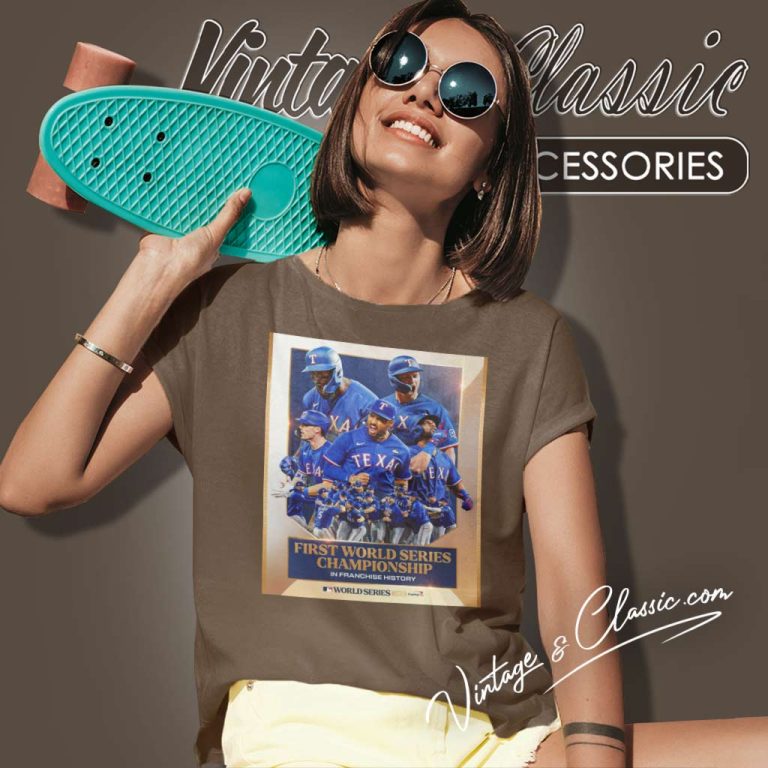 Texas Rangers First World Series Champions In Franchise History Women TShirt Texas Rangers First World Series Champions In Franchise History Women TShirt