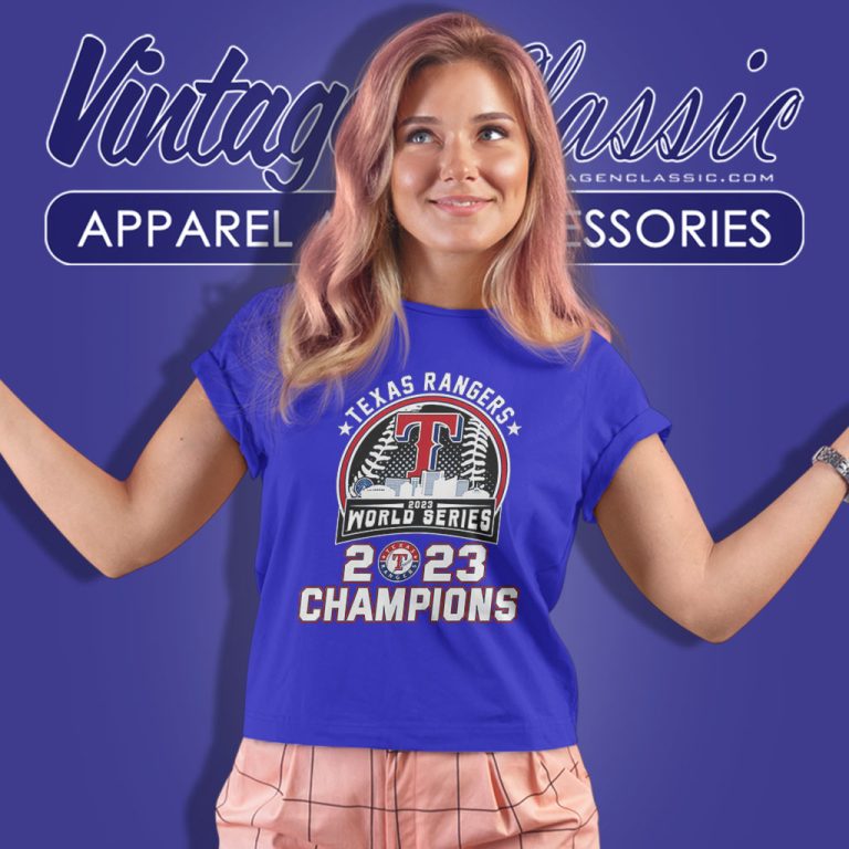 Texas Rangers Skyline 2023 World Series Champions Women T Shirt Texas Rangers Skyline 2023 World Series Champions Women T Shirt
