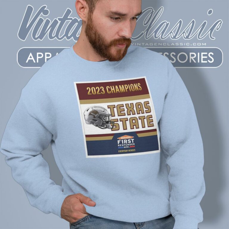 Texas State Bobcats Football 2023 First Responder Bowl Champions Sweatshirt Texas State Bobcats Football 2023 First Responder Bowl Champions Sweatshirt