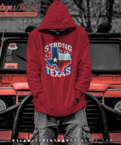 Texas Strong Shirt Fundraiser Texas Fire Hoodie