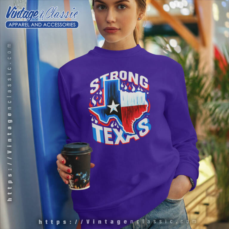 Texas Strong Shirt Fundraiser Texas Fire Sweatshirt Texas Strong Shirt Fundraiser Texas Fire Sweatshirt