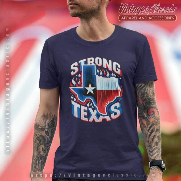 Texas Strong Shirt Fundraiser Texas Fire T Shirt Texas Strong Shirt Fundraiser Texas Fire T Shirt