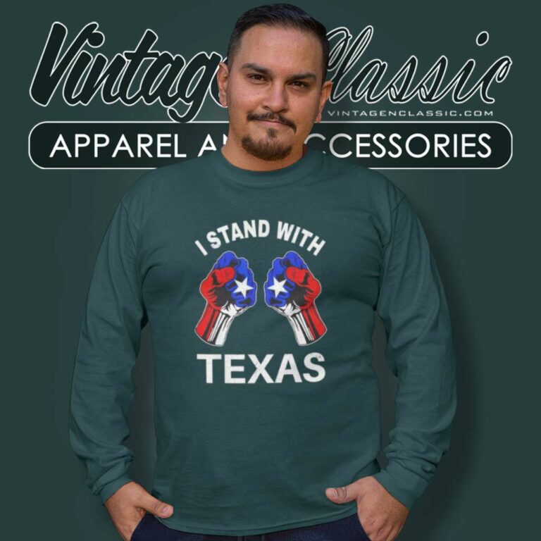 Texas Strong Shirt I Stand With Texas Long Sleeve Tee Texas Strong Shirt I Stand With Texas Long Sleeve Tee