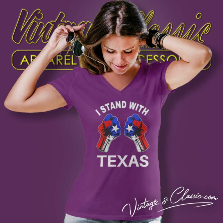 Texas Strong Shirt I Stand With Texas V Neck TShirt Texas Strong Shirt I Stand With Texas V Neck TShirt