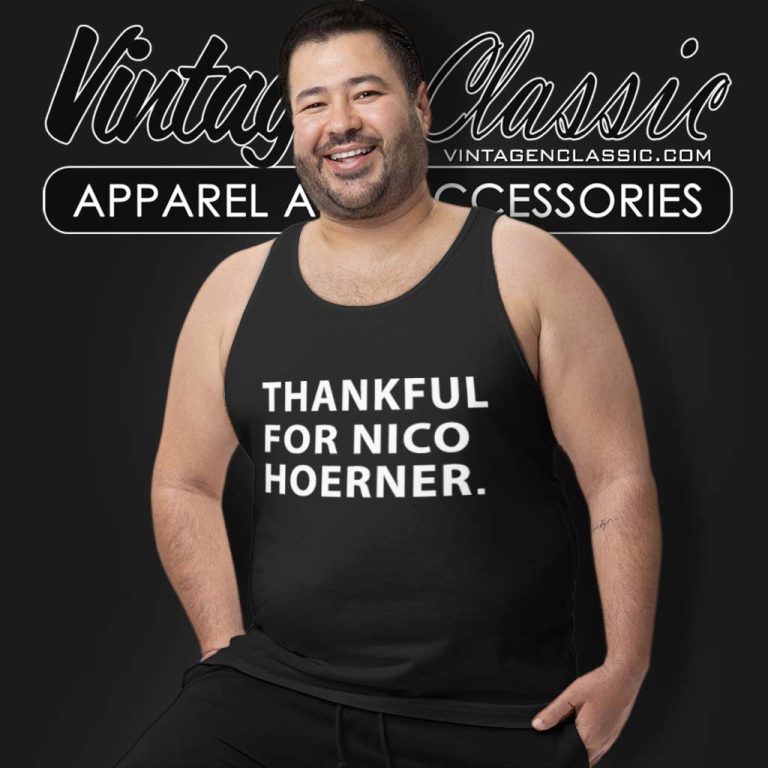 Thankful For Nico Hoerner Tank Top Racerback Thankful For Nico Hoerner Tank Top Racerback