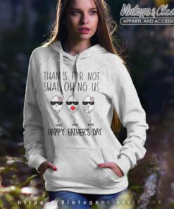 Thanks For Not Swallowing Us Personalized Fathers Day Hoodie