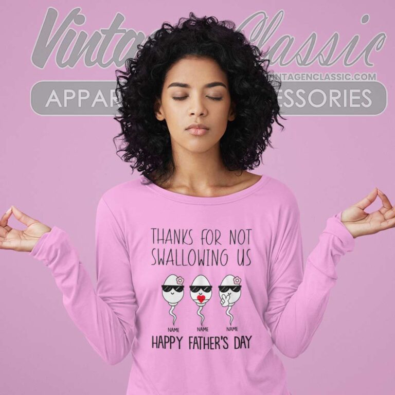 Thanks For Not Swallowing Us Personalized Fathers Day Long Sleeve Tee Thanks For Not Swallowing Us Personalized Fathers Day Long Sleeve Tee