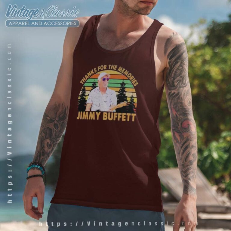 Thanks For The Memories Jimmy Buffett Tank Top Racerback Thanks For The Memories Jimmy Buffett Tank Top Racerback
